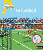 Couverture du livre « QUESTIONS REPONSES 5+ ; le football » de Jean-Michel Billioud aux éditions Nathan