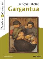 Couverture du livre « Gargantua » de Francois Rabelais aux éditions Magnard