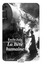 Couverture du livre « La bête humaine » de Émile Zola aux éditions Ecole Des Loisirs