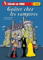 Couverture du livre « Grain de rire ; goûter chez les vampires » de Jean-Christophe Fournier aux éditions Hatier