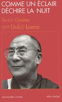 Couverture du livre « Comme un éclair déchire la nuit » de Dalai-Lama aux éditions Albin Michel