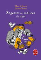 Couverture du livre « Sagesses et malices du zen » de Marc De Smedt et Jochen Gerner aux éditions Le Livre De Poche