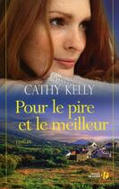 Couverture du livre « Pour le pire et le meilleur » de Cathy Kelly aux éditions Presses De La Cite