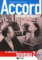 Couverture du livre « Accord 2 Livre De L'Eleve + Cd Audio » de Berger-D+Spicacci-N aux éditions Didier