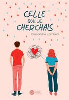 Couverture du livre « Celle que je cherchais » de Cassandre Lambert aux éditions Didier Jeunesse