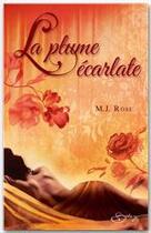 Couverture du livre « La plume écarlate » de M.J Rose aux éditions Harlequin