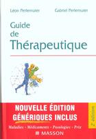 Couverture du livre « Guide De Therapeutique 2001 ; 2e Edition » de Leon Perlemuter et Gabriel Perlemuter aux éditions Elsevier-masson