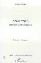 Couverture du livre « Analyses - figures, enonces brefs » de Bernard Meyer aux éditions Editions L'harmattan