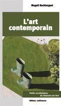 Couverture du livre « L'art contemporain » de Magali Nachtergael aux éditions Confluences