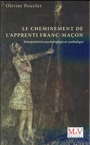 Couverture du livre « Le cheminement de l'apprenti franc-maçon » de Olivier Pouclet aux éditions Maison De Vie