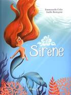 Couverture du livre « Sirène » de Emmanuelle Colin et Gaelle Bantegnie aux éditions Marmaille Et Compagnie
