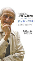 Couverture du livre « Fin d'hiver » de Therese Jerphagnon aux éditions Le Passeur