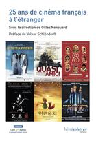 Couverture du livre « 25 ans de cinéma français à l'étranger » de Gilles Renouard aux éditions Hemispheres