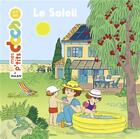 Couverture du livre « Le soleil » de Stephanie Ledu et Marie Caudry aux éditions Milan