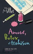 Couverture du livre « Amour, botox et trahison » de Chloe Miller aux éditions Marabout
