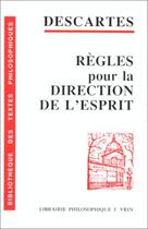 Couverture du livre « Règles pour la direction de l'esprit » de Rene Descartes aux éditions Vrin