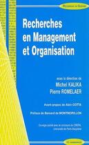 Couverture du livre « Recherche en management et organisation » de Pierre Romelaer et Michel Kakika aux éditions Economica