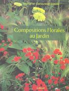 Couverture du livre « Compositions florales au jardin » de Gallais Michel aux éditions Edisud