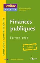 Couverture du livre « Finances publiques » de Christophe Ssinnassamy aux éditions Breal