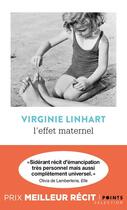 Couverture du livre « L'effet maternel » de Virginie Linhart aux éditions Points