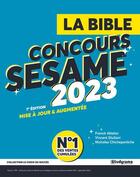 Couverture du livre « La bible du concours Sésame (édition 2023) » de Attelan Franck et Vincent Giuliani aux éditions Studyrama
