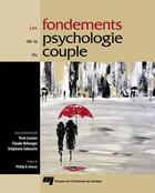 Couverture du livre « Les fondements de la psychologie du couple » de Yvan Lussier aux éditions Presses De L'universite Du Quebec