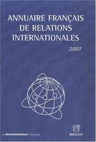 Couverture du livre « Annuaire français des relations internationales t.8 (édition 2007) » de  aux éditions Bruylant