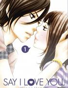 Couverture du livre « Say I Love You. T01 » de Kanae Hazuki aux éditions Pika