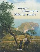 Couverture du livre « Voyage autour de la Méditerranée » de  aux éditions Chene