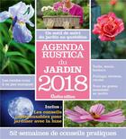 Couverture du livre « Agenda Rustica du jardin (édition 2018) » de Robert Elger aux éditions Rustica