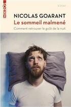 Couverture du livre « Le sommeil malmené » de Nicolas Goarant aux éditions Editions De L'aube