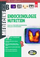 Couverture du livre « MEDECINE KB ; endocrinologie nutrition » de Edouard Ghanassia et Patricia Fisher-Ghanassia aux éditions Vernazobres Grego
