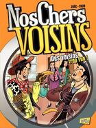 Couverture du livre « Nos chers voisins Tome 4 : des voisins trop fun ! » de Fich et Zoic aux éditions Jungle