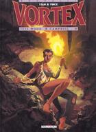 Couverture du livre « Vortex - Tess Wood et Campbell Tome 8 » de Stan et Vince aux éditions Delcourt