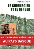 Couverture du livre « Le chirurgien et le berger » de Meg Ostrum aux éditions Auberon