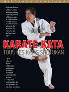 Couverture du livre « Karate kata ; tous les katas shotokan » de Hirokazu Kanazawa aux éditions Budo