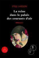 Couverture du livre « Millénium Tome 3 : la reine dans le palais des courants d'air » de Stieg Larsson aux éditions A Vue D'oeil