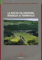 Couverture du livre « La Roche-en-Ardenne, Rendeux et Tenneville » de  aux éditions Mardaga Pierre