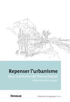 Couverture du livre « Repenser l'urbanisme » de Thierry Paquot aux éditions Infolio