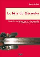 Couverture du livre « La bête du Gévaudan » de Roger Oulion aux éditions Roure