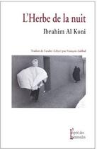Couverture du livre « L'Herbe De La Nuit » de Ibrahim Al-Koni aux éditions Esprit Des Peninsules