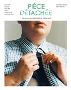 Couverture du livre « Piece detachee #3 la chemise - octobre 2020 » de  aux éditions Piece Detachee