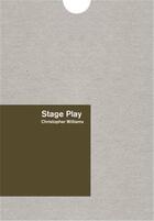 Couverture du livre « Christopher williams stage play /anglais » de Krajewski Markus/Mcd aux éditions Walther Konig