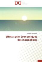 Couverture du livre « Effets socio-économiques des inondations » de Marius L.D. Djossou aux éditions Editions Universitaires Europeennes