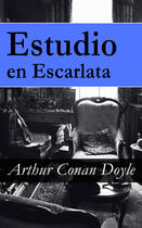 Couverture du livre « Estudio en escarlata » de Arthur Conan Doyle aux éditions E-artnow