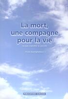 Couverture du livre « Mort Une Compagne Pour La Vie (La) » de Frans Goetghebeur aux éditions Kunchab