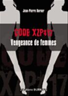 Couverture du livre « Code XZP 417 » de Jean-Pierre Burner aux éditions Editions Burner