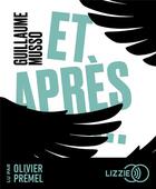 Couverture du livre « Et apres... » de Guillaume Musso aux éditions Lizzie