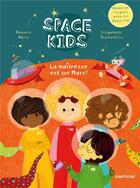 Couverture du livre « Space kids : la maîtresse est sur mars ! » de Bergamote Trottemenu et Romaric Moins aux éditions Chattycat