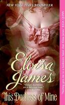 Couverture du livre « The duchess of mine » de Eloisa James aux éditions 